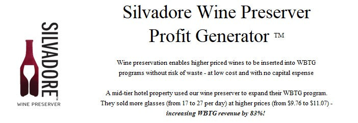 The Silvadore Wine Preserver Profit Generator